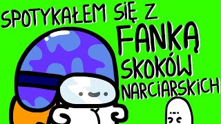 SPOTYKAŁEM SIĘ Z FANKĄ SKOKÓW NARCIARSKICH [upl. by Miarhpe]