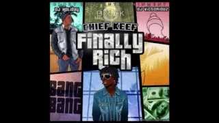 CHIEF KEEF  FINALLY RICH PRDBY YOUNG TRAP [upl. by Anod]