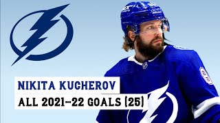 Nikita Kucherov 86 All 25 Goals of the 202122 NHL Season [upl. by Ramak]