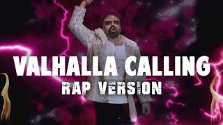 Valhalla Calling Rap Cover by Sirhot [upl. by Hime255]