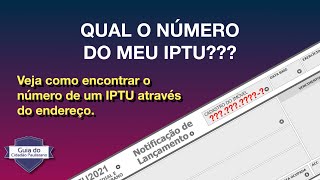 Como descobrir o número do IPTU através do endereço do imóvel [upl. by Fari]