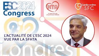 Lactualité de lESC 2024 vue par la Société Française dHypertension Artérielle SFHTA [upl. by Omero271]