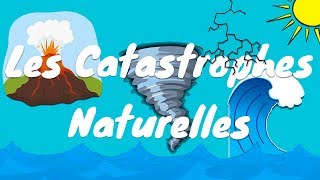 Les Choses À Savoir Sur Les Catastrophes Naturelles  Tout Savoir Sur Tout  Thème [upl. by Alurta]