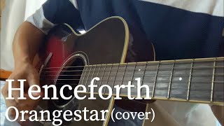 HenceforthOrangestarcover [upl. by Anauqahs]