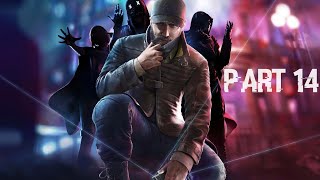 WATCHDOGS LEGION Gameplay Walkthrough Part 14  AIDEN PEARCE PC [upl. by Nalym]