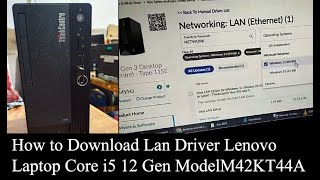 How to Download Lan Driver Windows 11 II Lenovo PC Core i5 12 Gen Model M42KT44A [upl. by Flss]