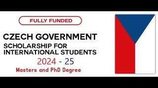 Fully Funded Scholarship Czech Government for Foreign Students 2024 25 [upl. by Nyleuqaj]