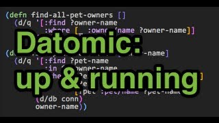 Datomic up and running [upl. by Ave474]