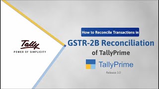 How to Reconcile GSTR2B Transactions in TallyPrime  TallyHelp [upl. by Brittney]