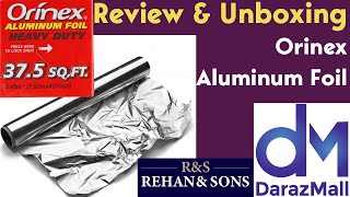 Orinex Heavy Duty Aluminium Foil 375 Sq ft by RehanampSons Karachi DarazMall Shop Unboxing amp Review [upl. by Goeselt660]