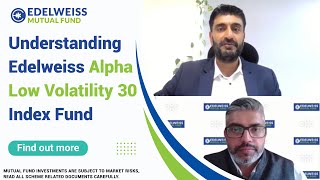 Understanding Edelweiss Alpha Low Volatility 30 Index Fund  Konnect Webinar  Edelweiss Mutual Fund [upl. by Haorbed]