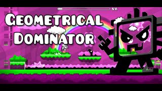 Geometrical Dominator Challenge  Geometry Dash Dominator lev 19  LevelUpHamza [upl. by Morna92]