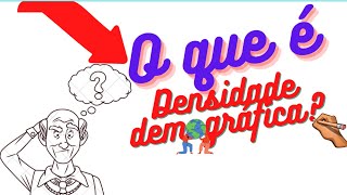 O que é densidade demográfica [upl. by Eecyaj248]