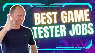 6 Best Game Tester Jobs – Up to 67000 for Testing Video Games [upl. by Anytsirk]