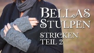 Twilight Bellas Handschuhe stricken Teil 2 [upl. by Yevre]