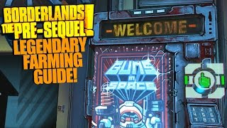 Borderlands The PreSequel EASY LEGENDARY FARMING GUIDE [upl. by Eceryt456]