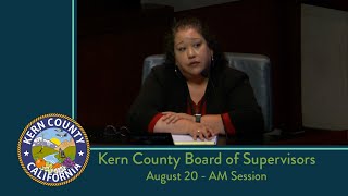 Kern County Board of Supervisors 900 am meeting for Tuesday August 20 2024 [upl. by Naoj853]