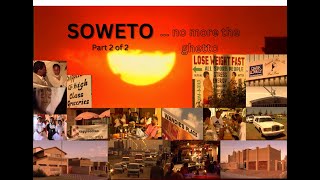 SOWETO  No More the Ghetto   Produced by Kevin Harris  1998 [upl. by Sontag]