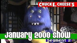 Chuck E Cheese  January 2008 Show  Segment 2 [upl. by Aleihs]