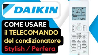 Telecomando condizionatore DAIKIN STYLISH e PERFERA [upl. by Essy]