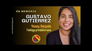 En memoria Gustavo Gutiérrez Teología de la Liberación Yenny Delgado Teóloga presbiter [upl. by Hendon]