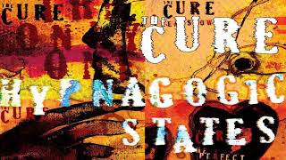 THE CURE 🎵 Hypnagogic States EP ♬ HQ AUDIO [upl. by Ellohcin]