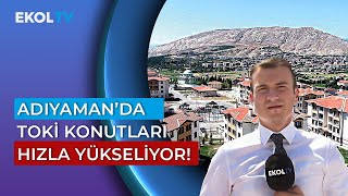 Deprem Sonrası Adıyamanda TOKİ Konutları Yükseliyor Kaç Konut Tamamlandı [upl. by Sayers]