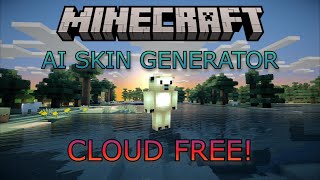 AI Minecraft Skin Generator CLOUD for FREE [upl. by Inalem]