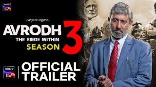 Avrodh Season 3  Official Trailer  Avrodh Season 3 Web Series Release Date Update  Sony LIV [upl. by Brucie]