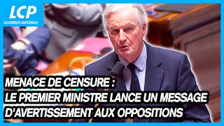 Menace de censure  le Premier ministre lance un message davertissement aux oppositions 03122024 [upl. by Ytsur]