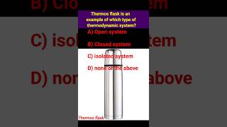 Thermos flask Thermodynamic systems thermodynamics thermalwing competitiveexams [upl. by Jessalin26]