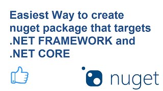 Easiest way to create nuget package for net core and net framework library [upl. by Ostap]