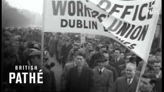 Dublin  Civil Servants Demonstrate 1953 [upl. by Chiaki756]