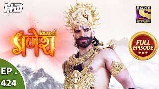 Vighnaharta Ganesh  Ep 424  Full Episode  5th April 2019 [upl. by Aneehsar21]