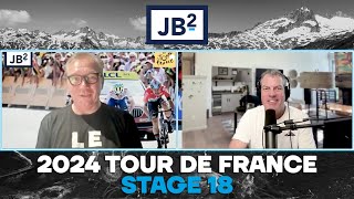 What to expect from Pogacar in next two days  Tour De France 2024 Stage 18  JB2 [upl. by Nostets340]