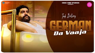 German Da Vaaja Official Video  Indi Billing  Indie Vibe Studios  New Punjabi Song 2024 [upl. by Aihsyn]