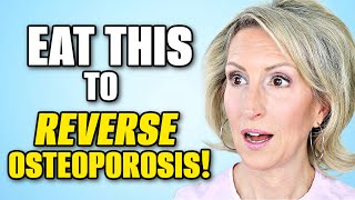 What to Eat to Reverse Osteoporosis Naturally [upl. by Maximilien216]