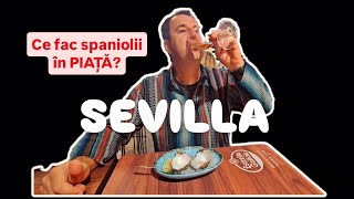 De ce merg SPANIOLII la piață NU pentru a cumpăra castraveți și roșii Sevilla episodul 2 [upl. by Anerahs]