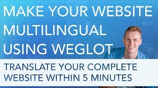 Weglot Multilingual  Translate Your Website In Minutes [upl. by Bisset]