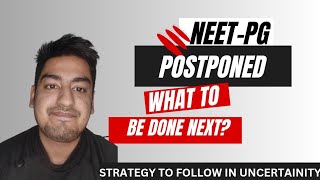 NEETPG postponed Expected next date what strategy to be followed nowneetpg inicet [upl. by Ahsiniuq]