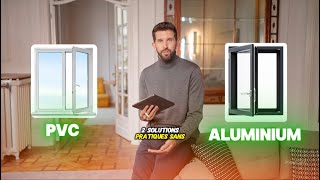 🔍 Vous hésitez entre le PVC et laluminium pour vos fenêtres et portes  pvc ou aluminium [upl. by Leverett]