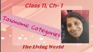 Taxonomic categories CBSE class 11 Chapter 1 The Living World Biology [upl. by Ynohtona]