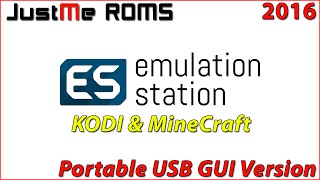 Emulationstation USB GUI Edition Kodi Emulationstation Minecraft [upl. by Wun]