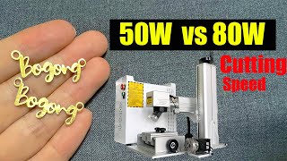 Cutting Test 50W vs 80W Laser Engraving Cutting Machine  80W Laser Engraver Cutter [upl. by Shaw584]