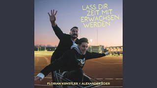 Lass dir Zeit mit erwachsen werden [upl. by Yttisahc]