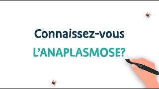 Connaissezvous lanaplasmose [upl. by Alhahs]