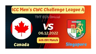 Canada vs Singapore  CAN v SIN  CWC Challange League A Live Score Streaming amp Updates 2022 [upl. by Ahseikal]