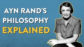 Ayn Rand  Her Philosophy in Two Minutes [upl. by Humph]