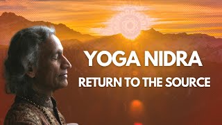 quotReturn to the sourcequot with Yoga Nidra led by Yogi Amrit Desai  NSDR NonSleep Deep Rest [upl. by Lanaj225]