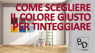 COME SCEGLIERE IL COLORE GIUSTO PER TINTEGGIARE  Belula Design [upl. by Derril]